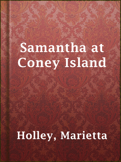 Title details for Samantha at Coney Island by Marietta Holley - Available